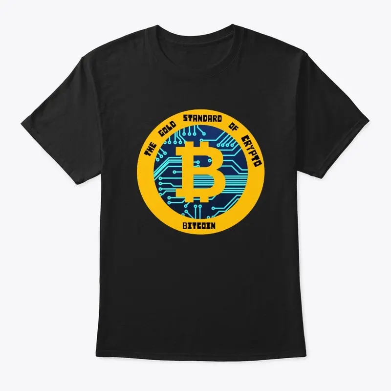 Bitcoin The Gold Standard Tee