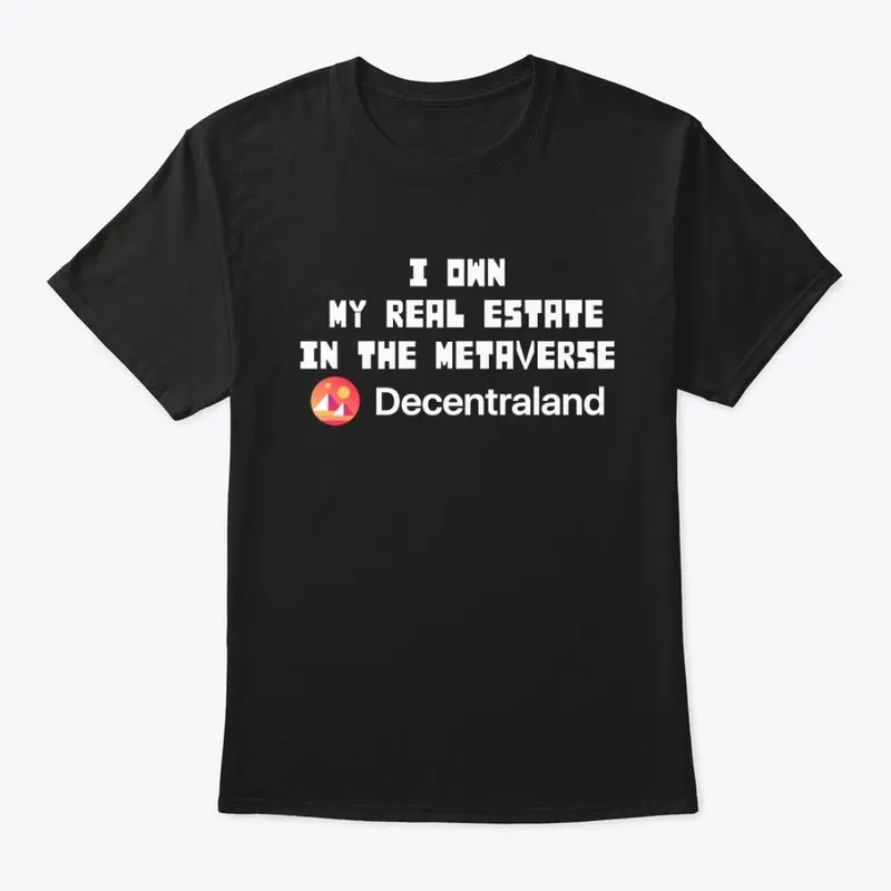 I Own Digital Real Estate Tee